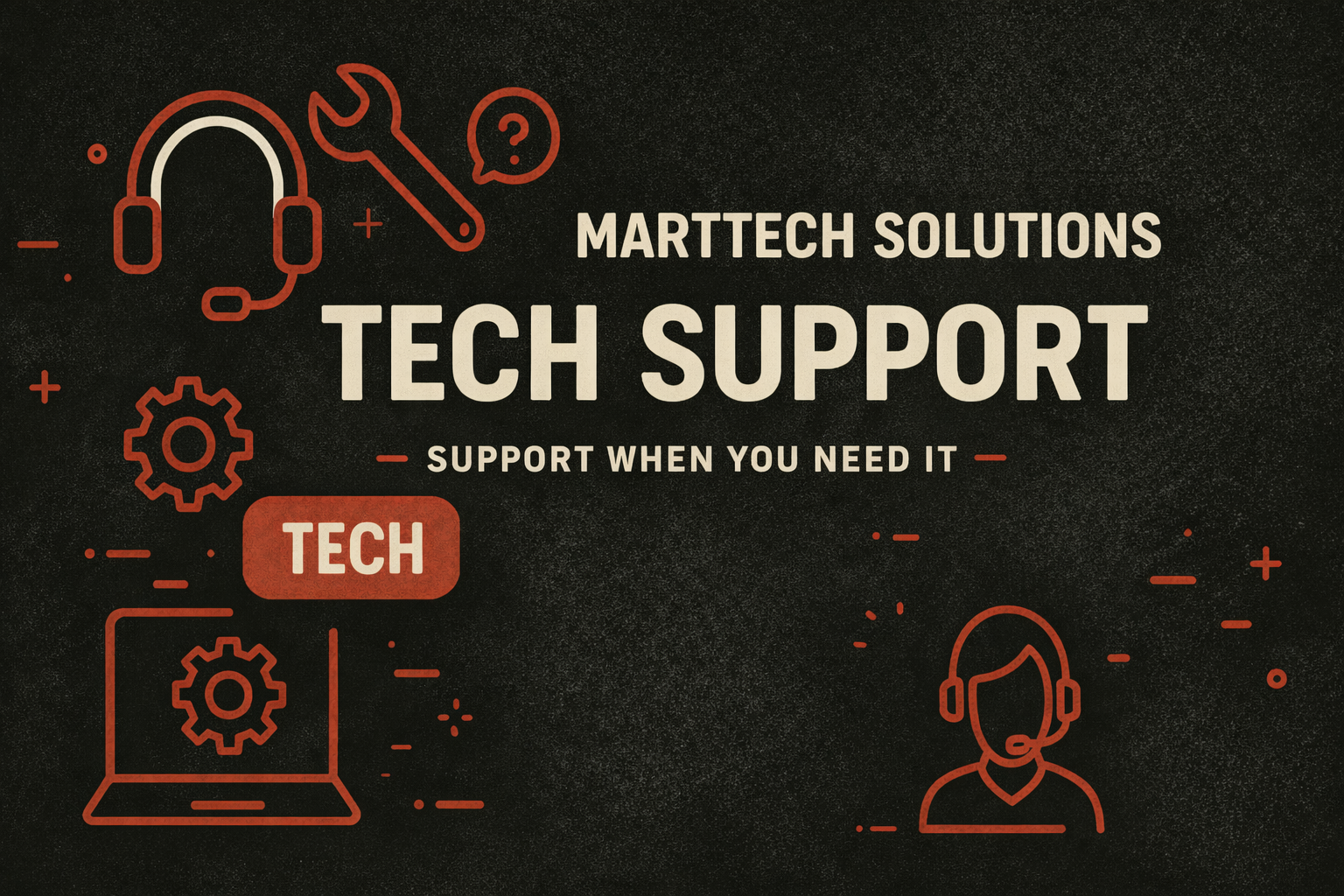 Marttech Solutions - Support when you need it